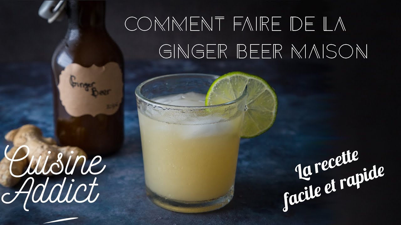 Ginger beer maison facile et rapide