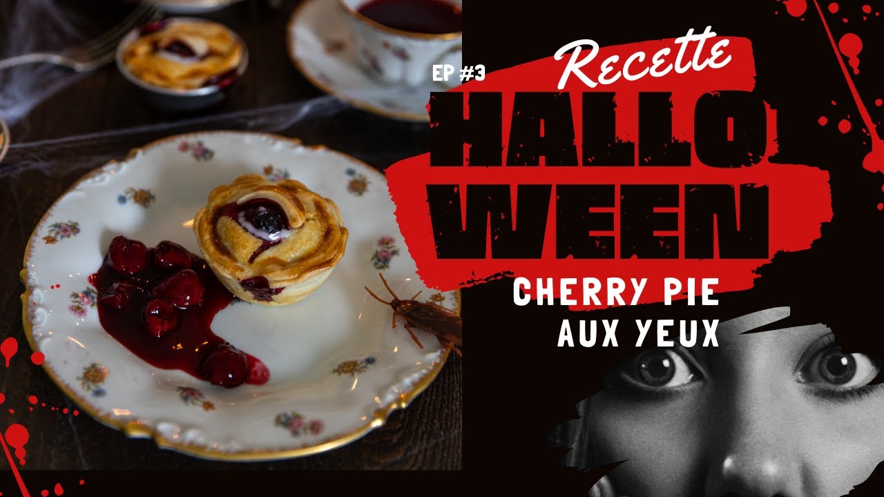 EYE CHERRY PIE - Tartelettes yeux aux cerises pour Halloween