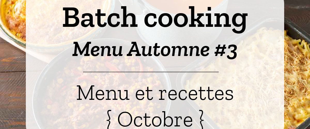 Batch cooking Automne 3