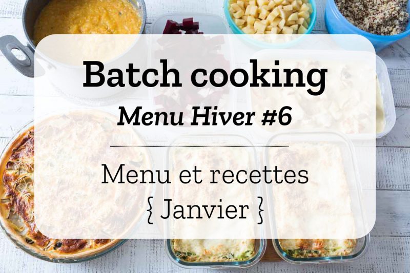Batch cooking Hiver 6