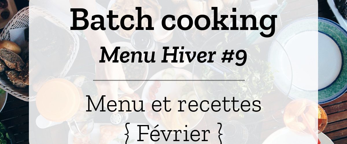 Batch cooking Hiver 9