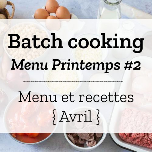 Batch cooking Printemps 2