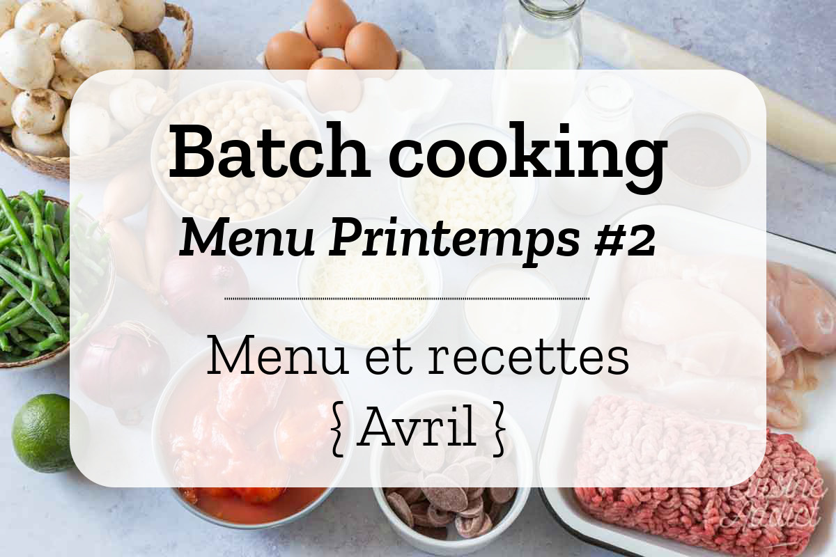 Batch cooking Printemps 2