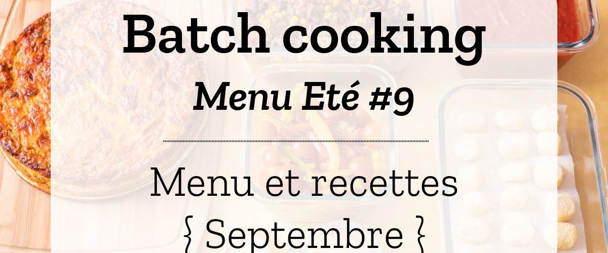 Batch cooking Eté 9