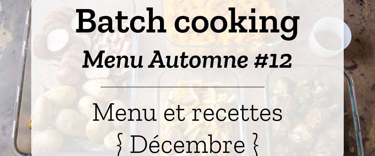 Batch cooking Automne 12