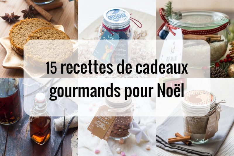 5 cadeaux gourmands faits maison (+ Video) - Del's cooking twist