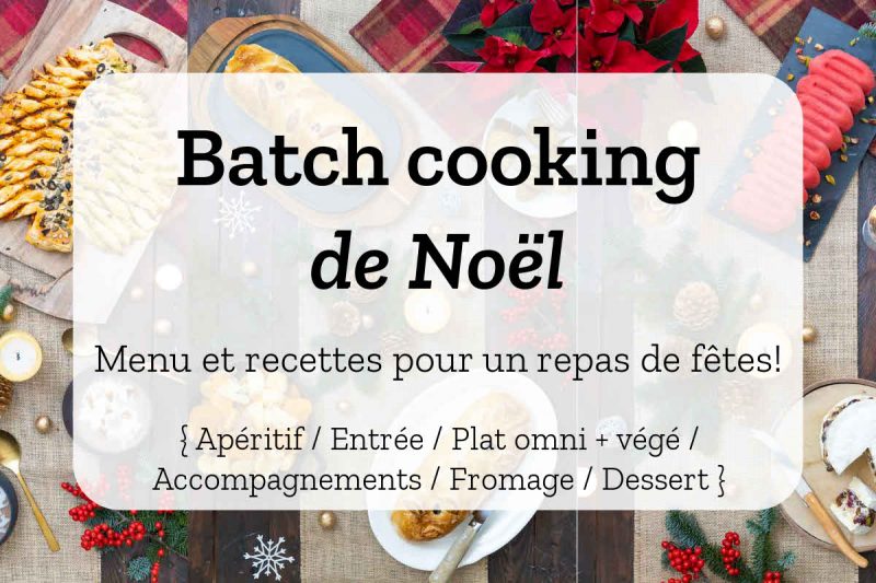 Batch cooking de Noël