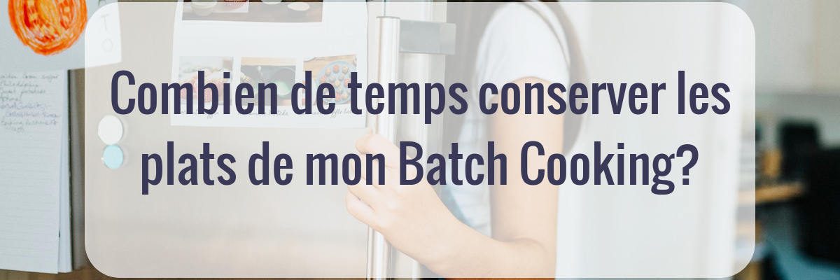 Batch cooking : les boîtes de conservation • GoodSesame