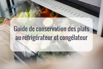 Guide de conservation et congélation des aliments