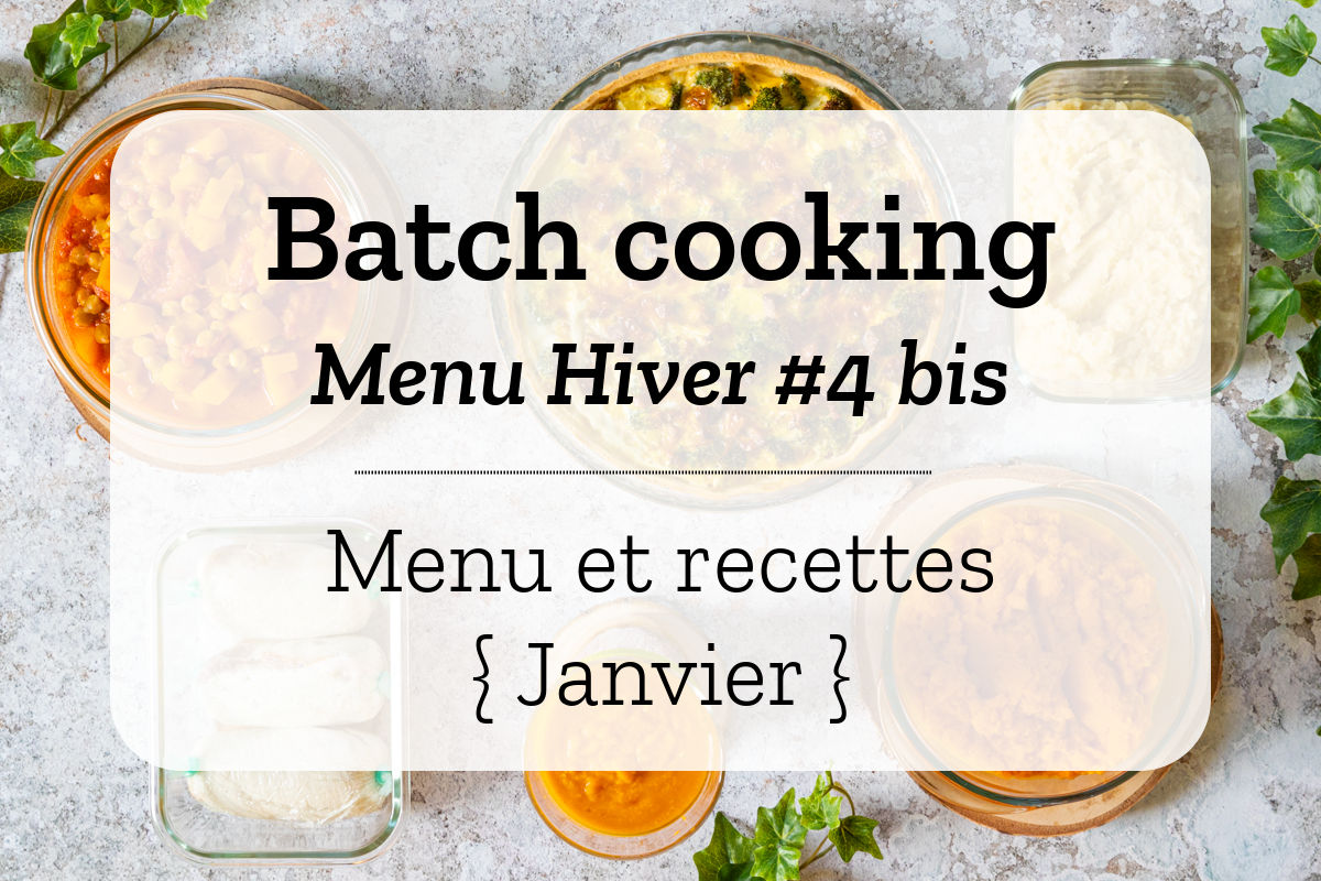 Batch cooking pour la semaine #3