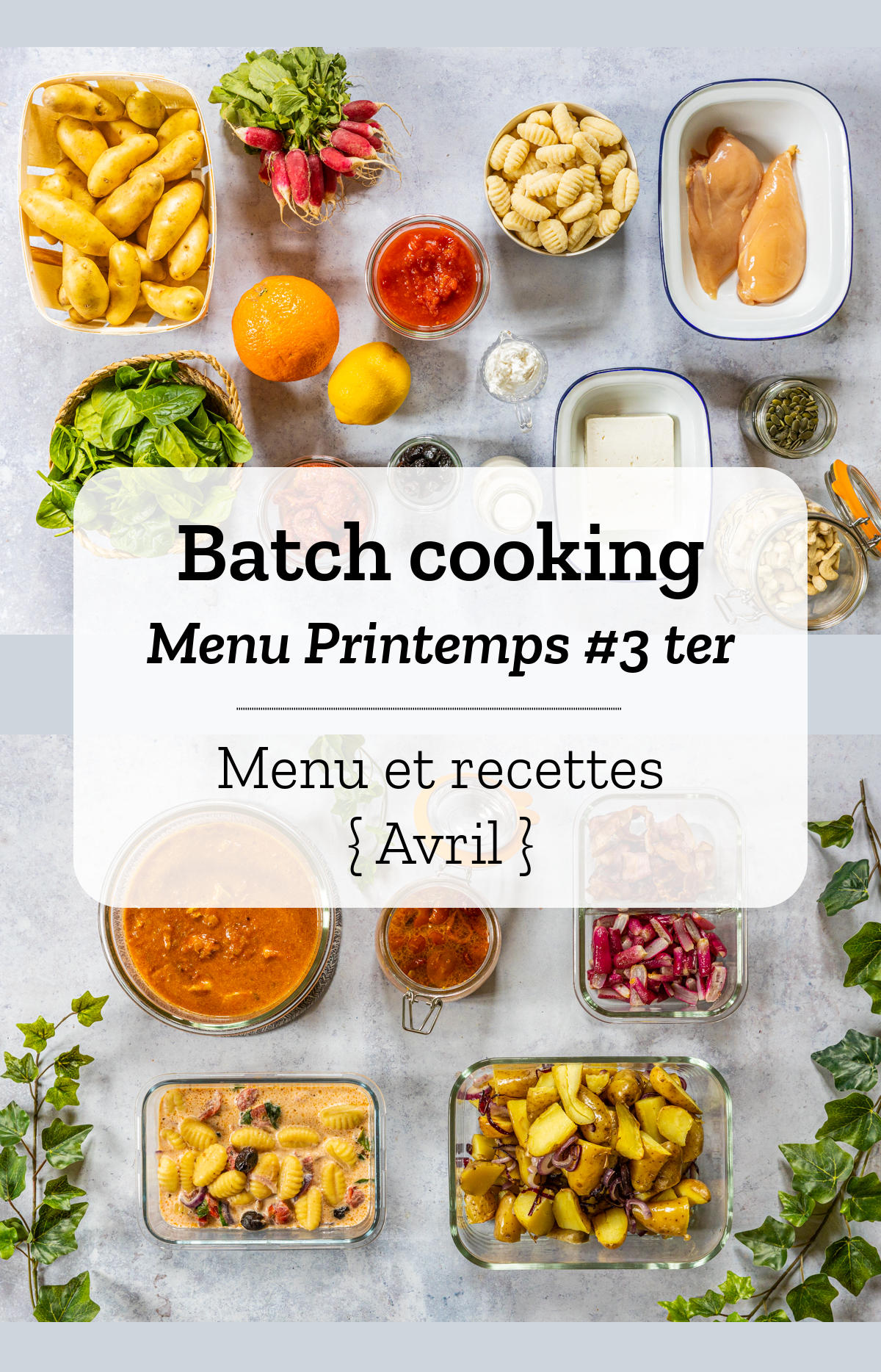 Batch cooking Printemps #3 ter - Mois d\'Avril 2021 - Semaine 15
