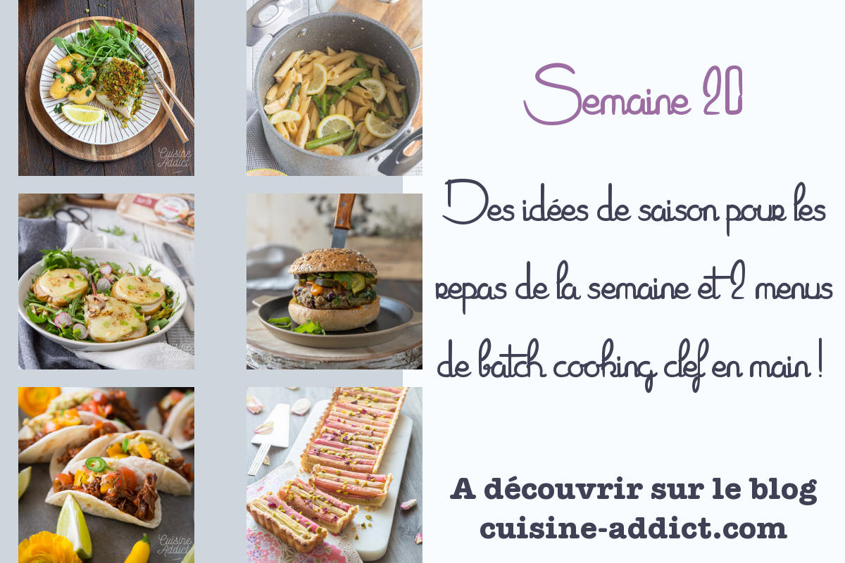 Menu pour la semaine 20 - Mai 2021