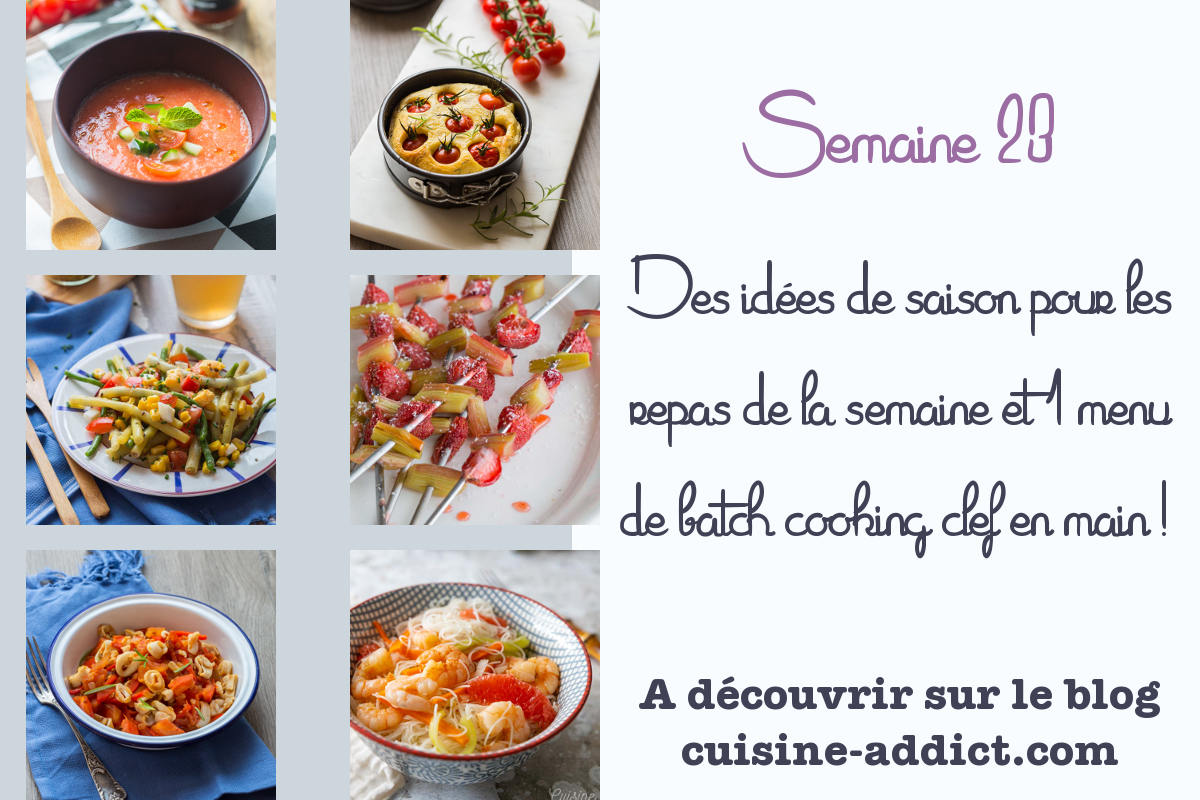 Menu pour la semaine 23 - Juin 2021