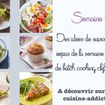 Menu pour la semaine 25 - Juin 2021
