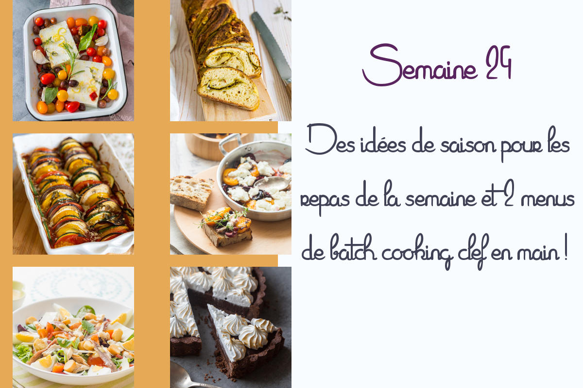 Menu pour la semaine 29 - Juillet 2021