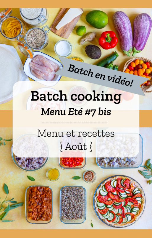 Batch cooking pour la semaine #32 - Mois de Août 2021