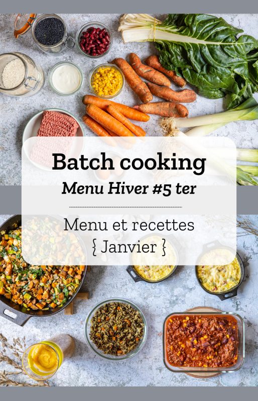 Menu de Batch cooking pour la semaine #4 - Mois de janvier 2022