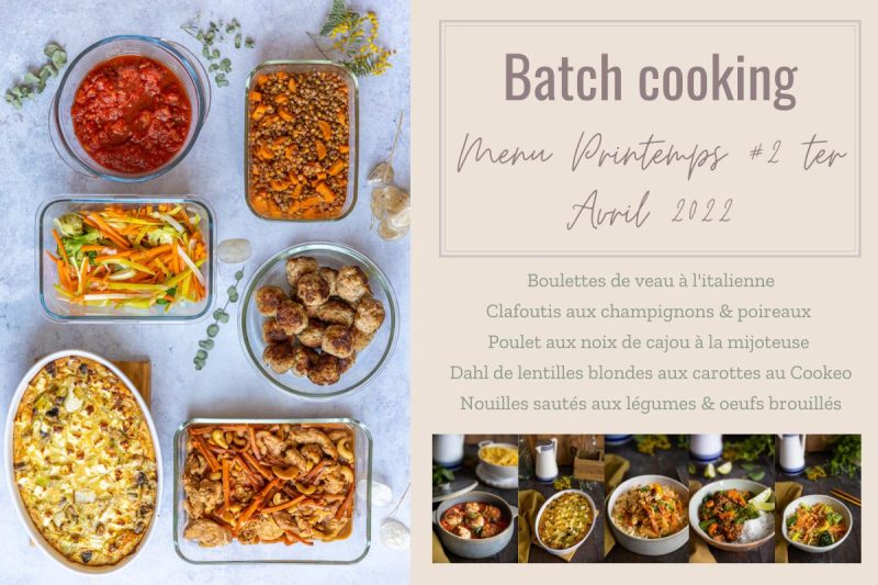 Menu de Batch cooking pour la semaine #14 - Mois de avril 2022