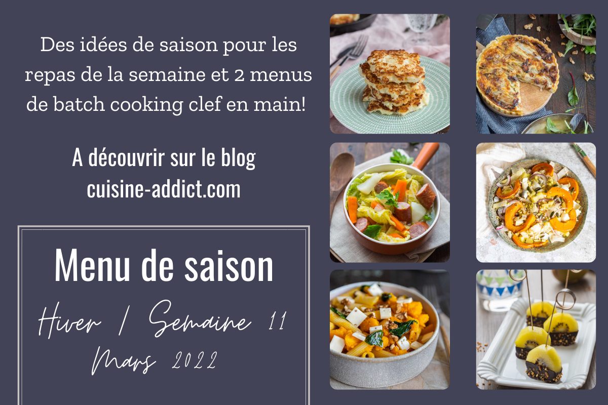 Menu pour la semaine 11 - Mars 2022