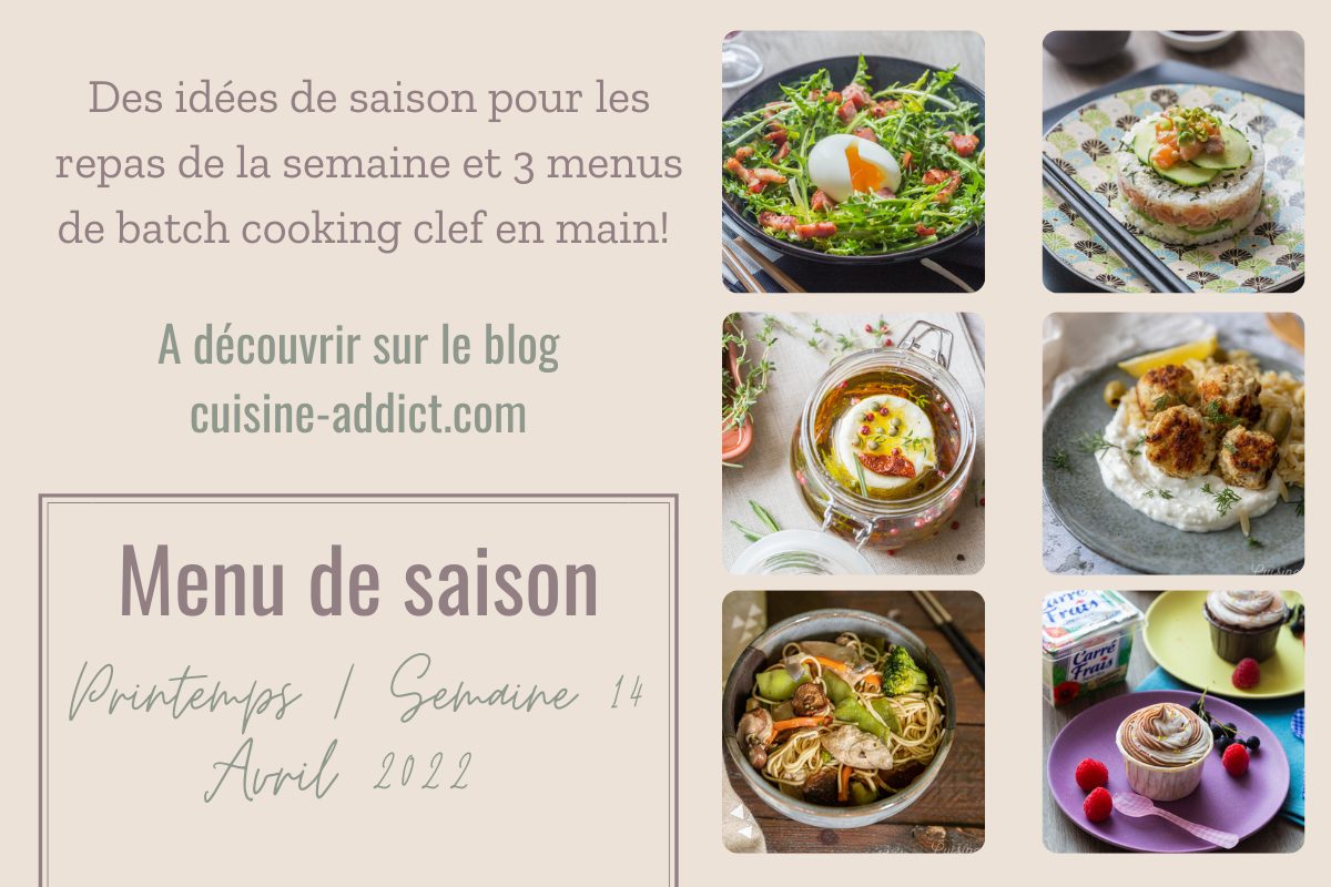 Menu pour la semaine 14 - Avril 2022