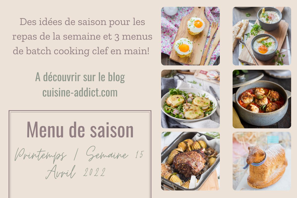 Menu pour la semaine 15 - Avril 2022