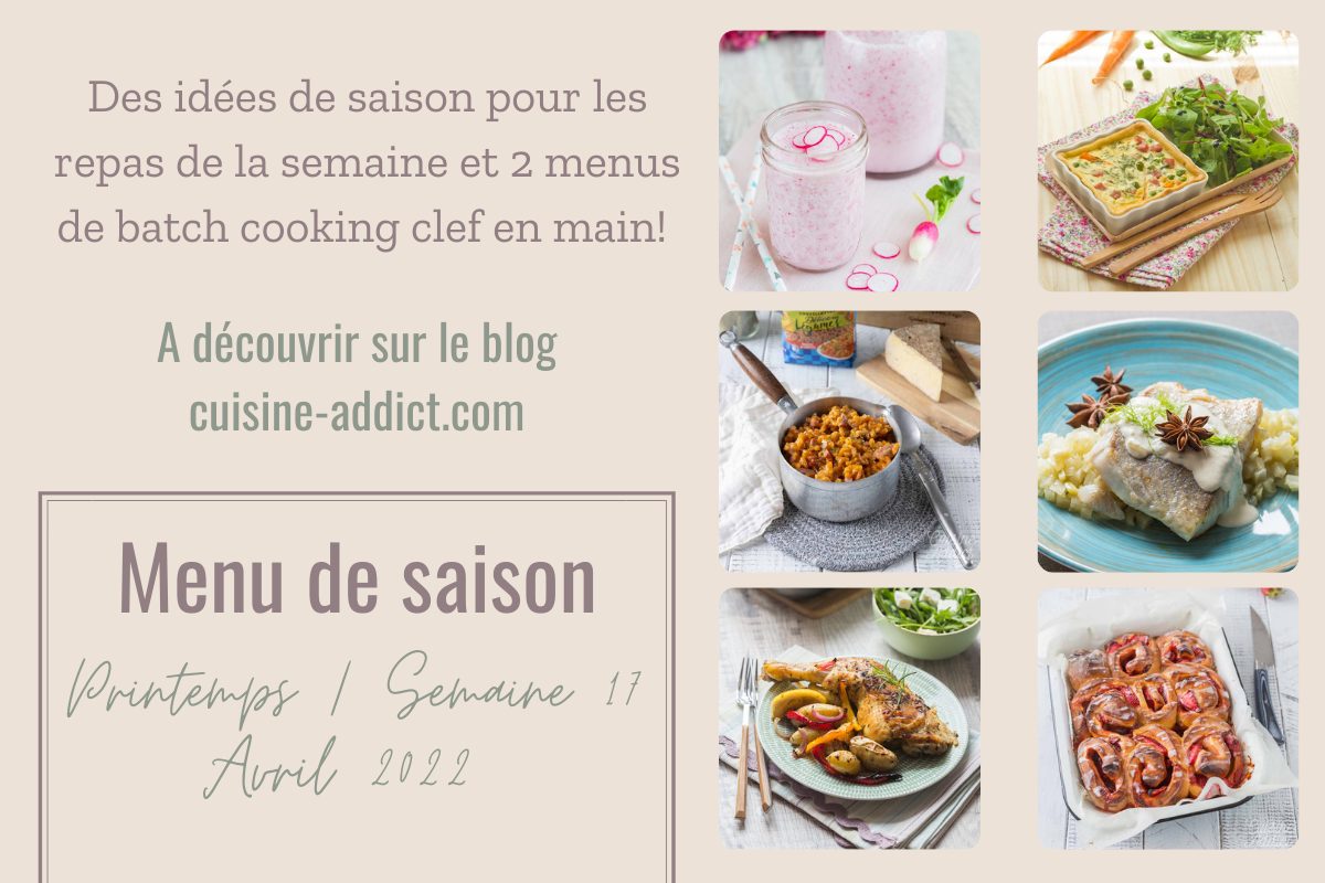 Menu pour la semaine 17 - Avril 2022