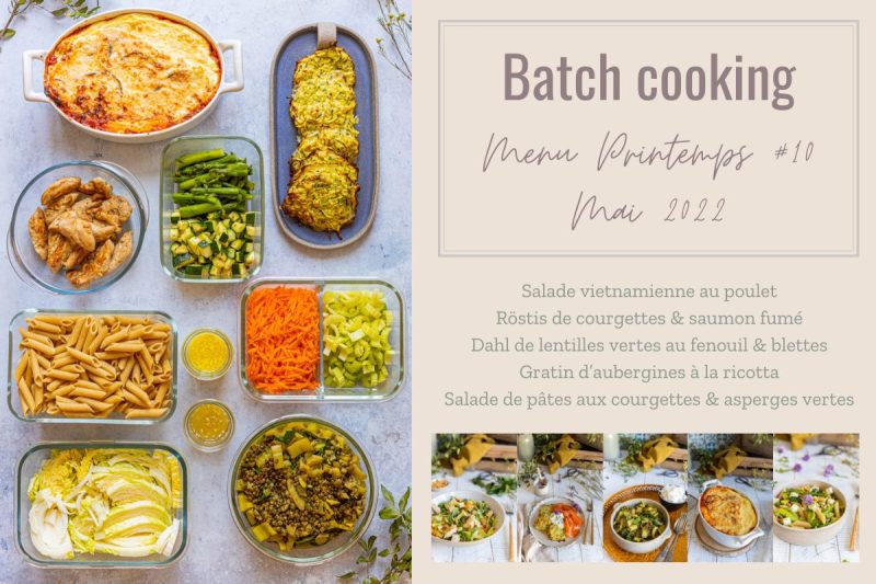 Batch cooking pour la semaine #22 – Mois de Mai