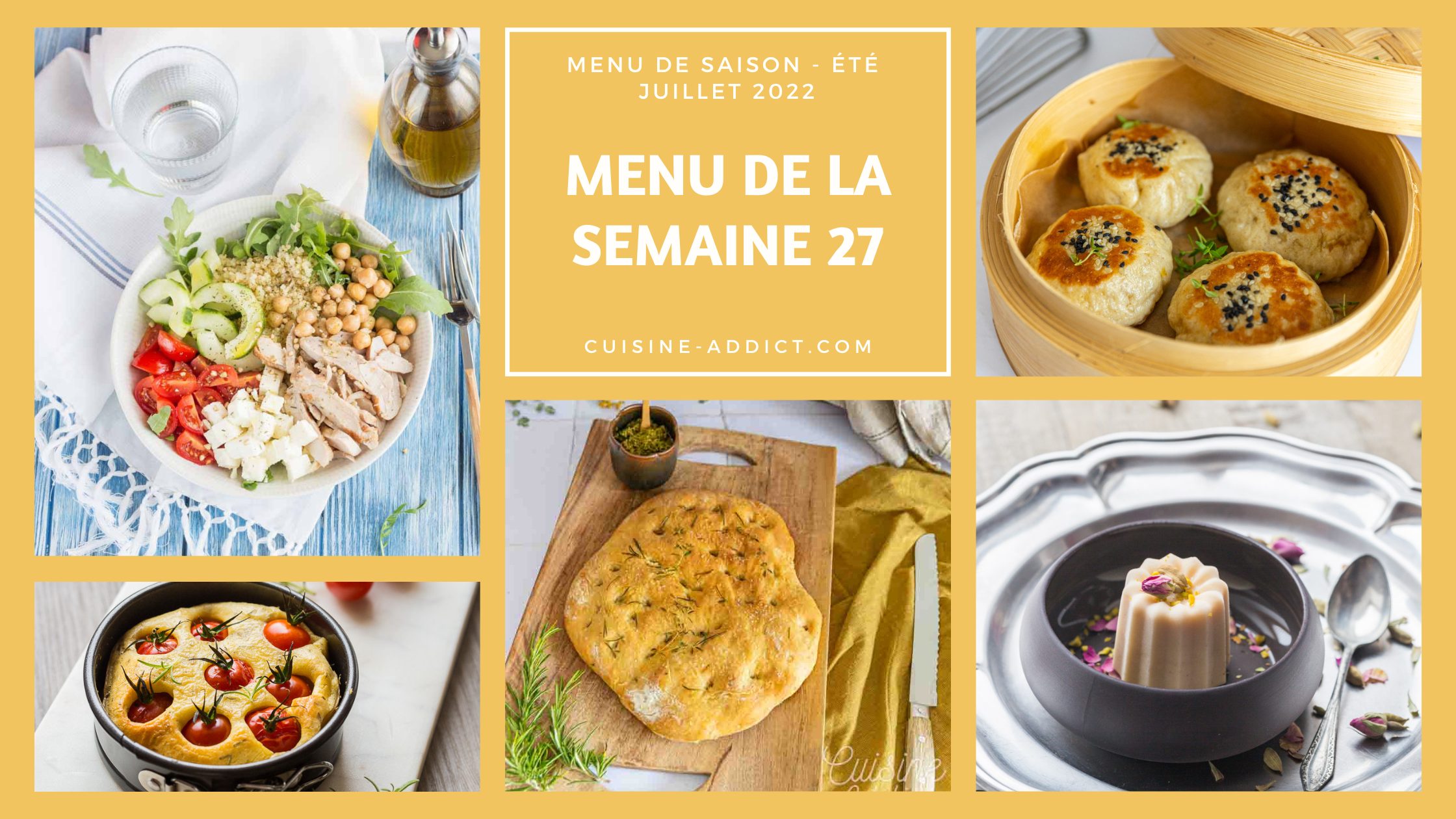 Menu pour la semaine 27 - Juillet 2022