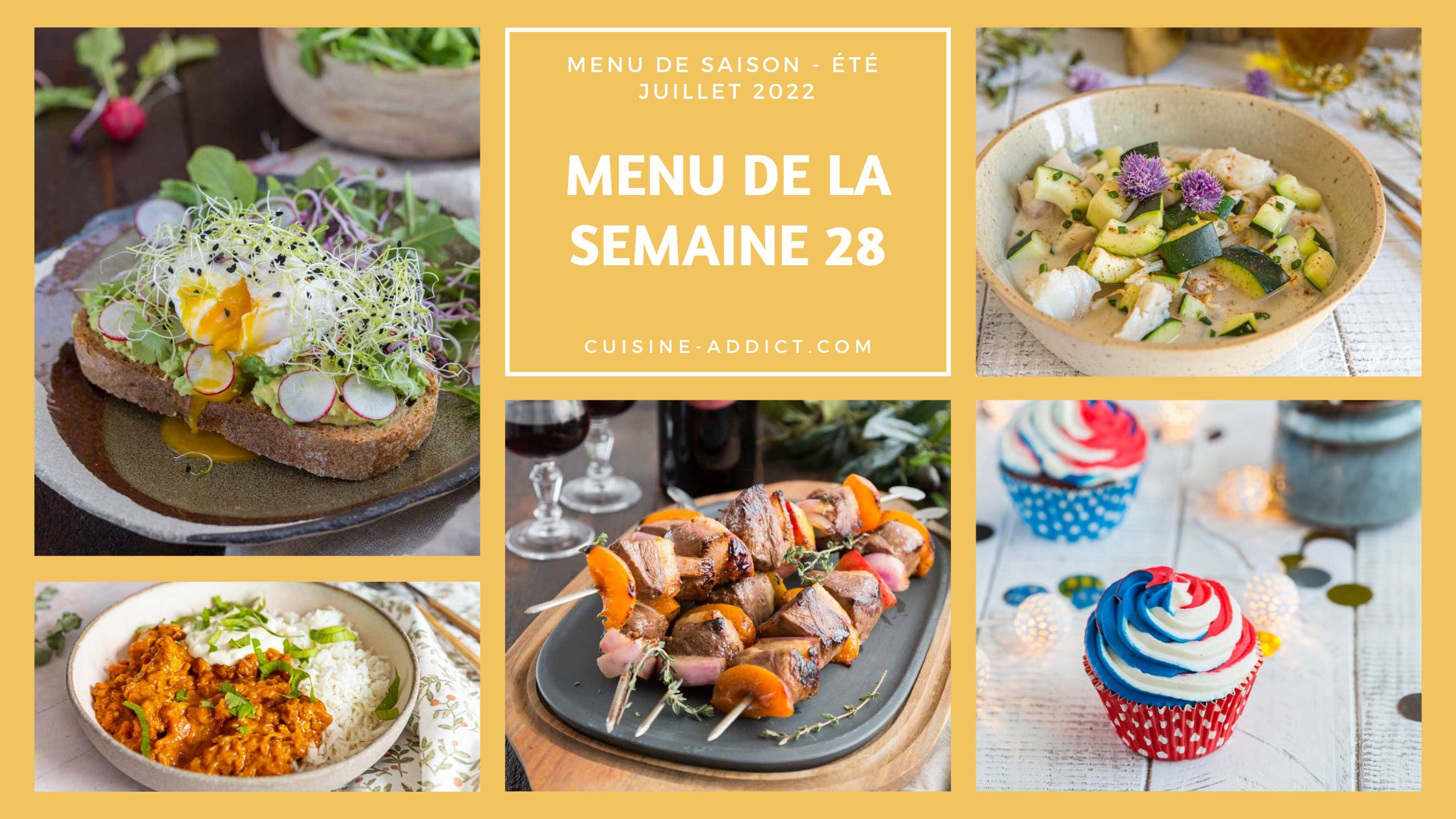 Menu pour la semaine 28 - Juillet 2022