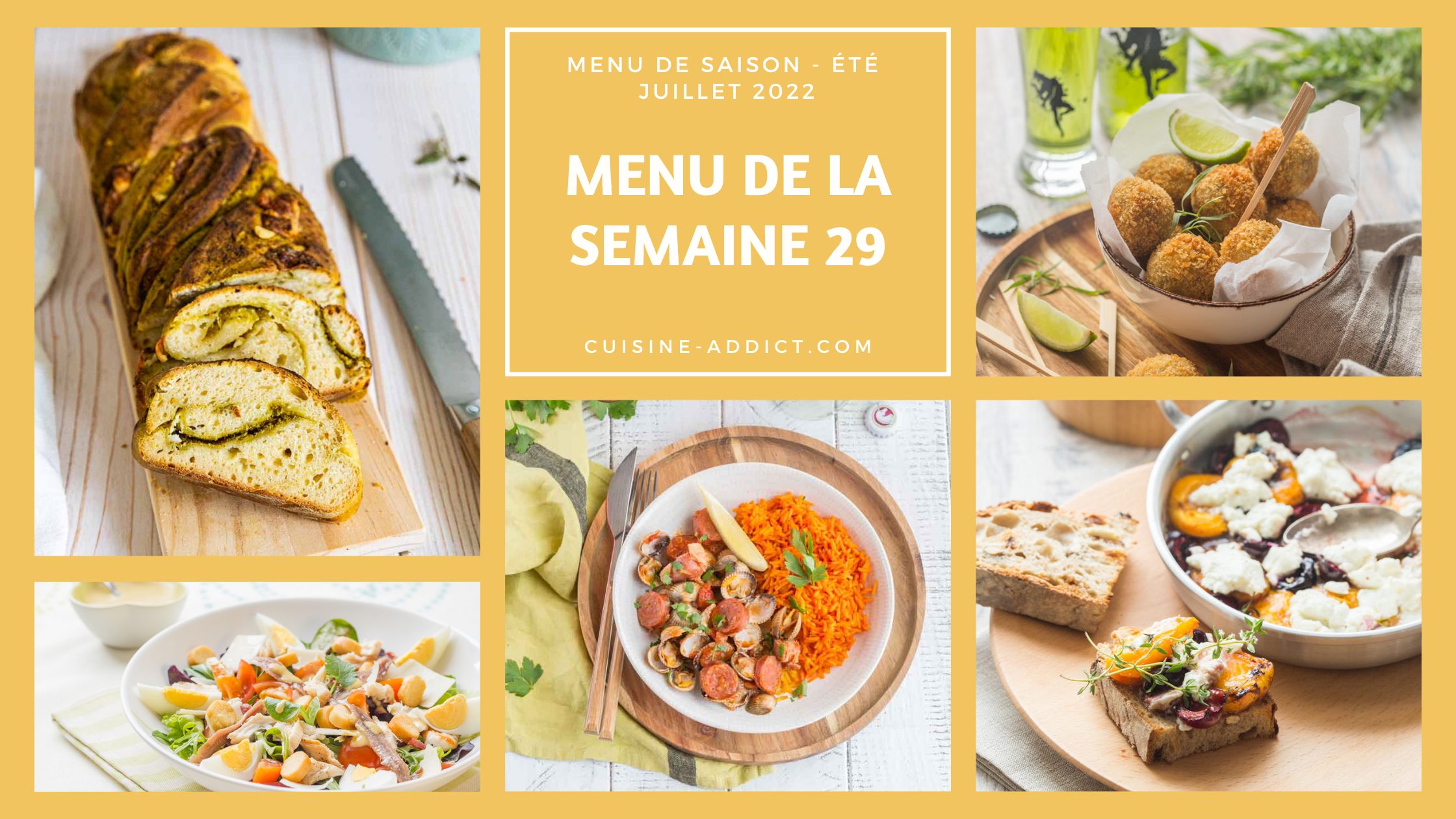 Menu pour la semaine 29 - Juillet 2022