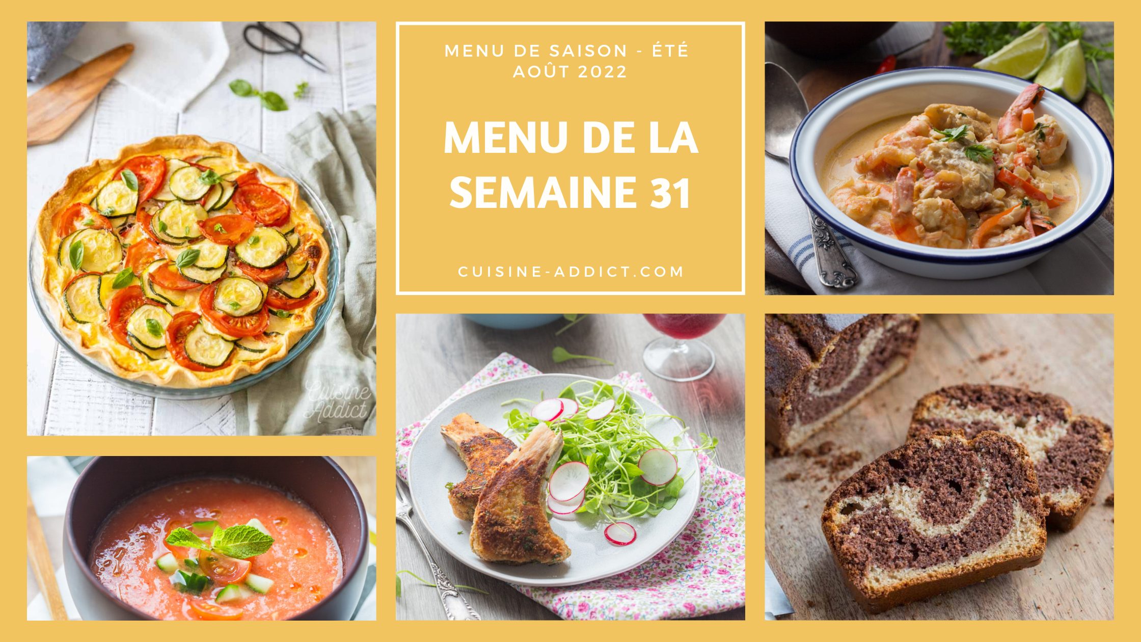 Menu pour la semaine 31 - Août 2022