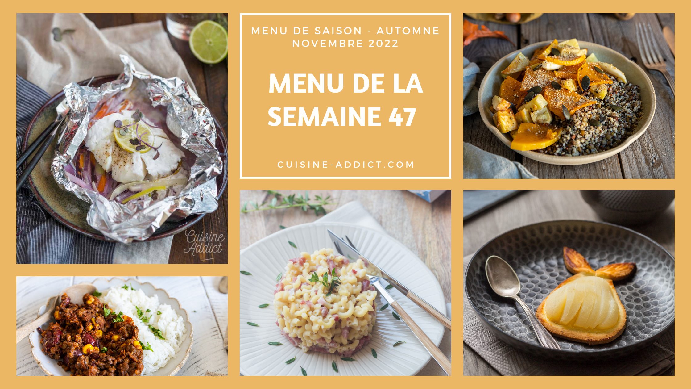 Menu pour la semaine 47 - Novembre 2022