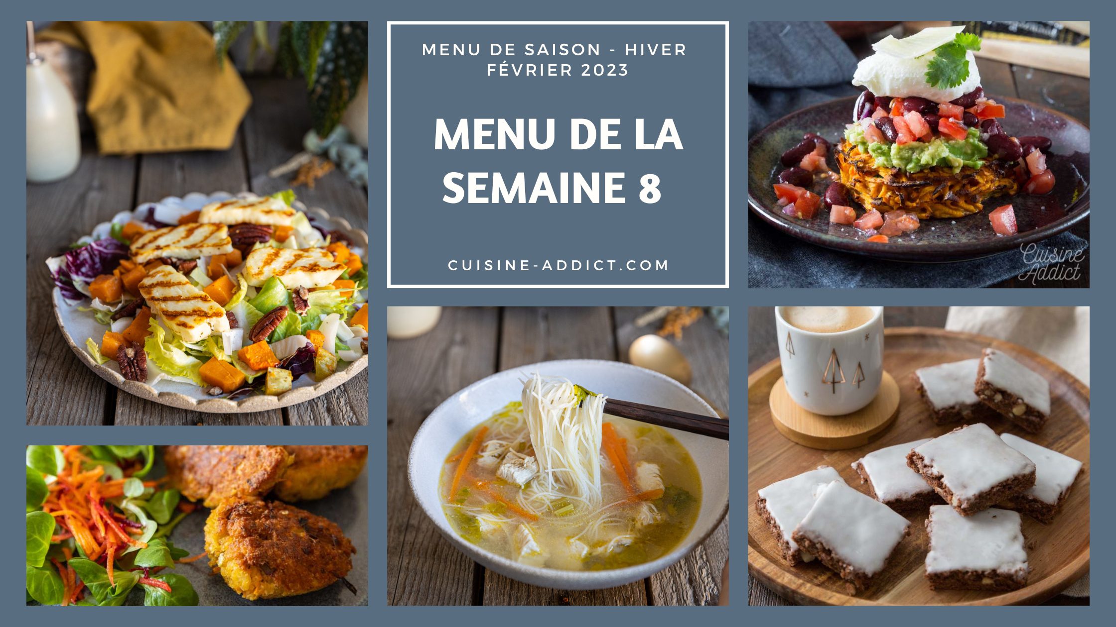 Menu pour la semaine 8 - Février 2023