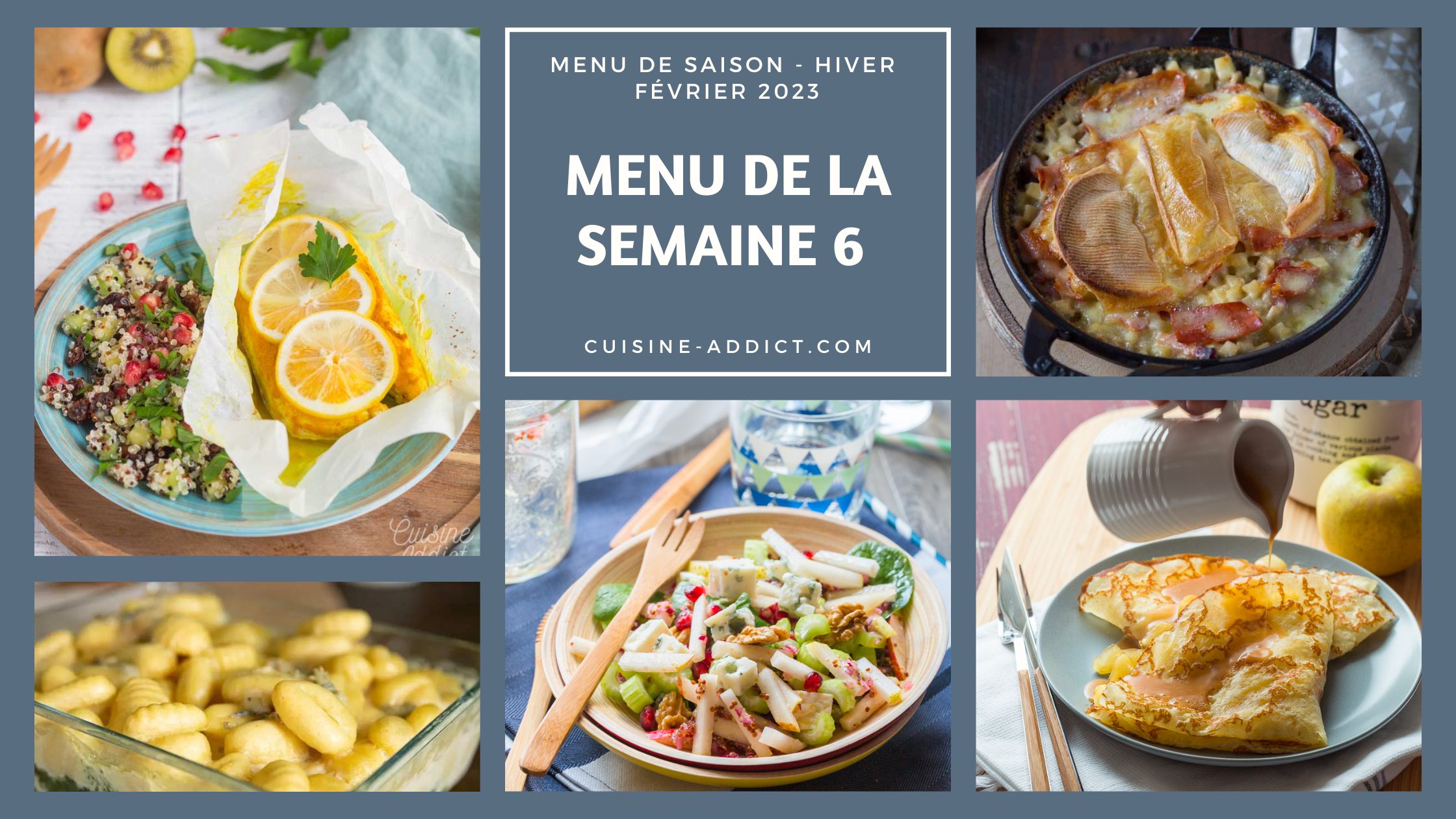 Menu pour la semaine 6 - Février 2023