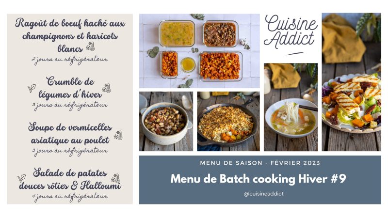 Batch cooking hiver 9 - Février 2023 - menu et recettes