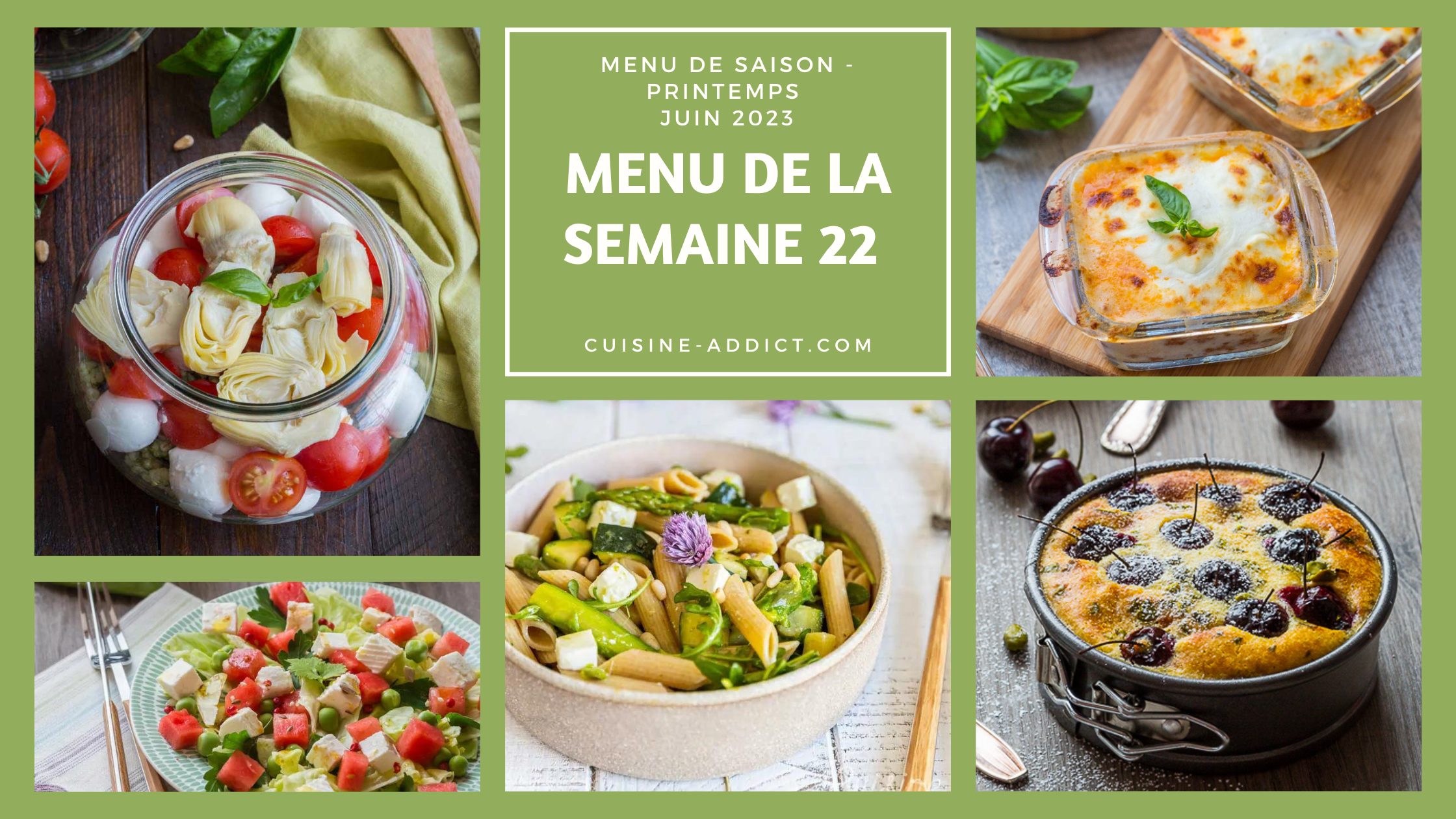 Menu de la semaine 22 - juin 2023