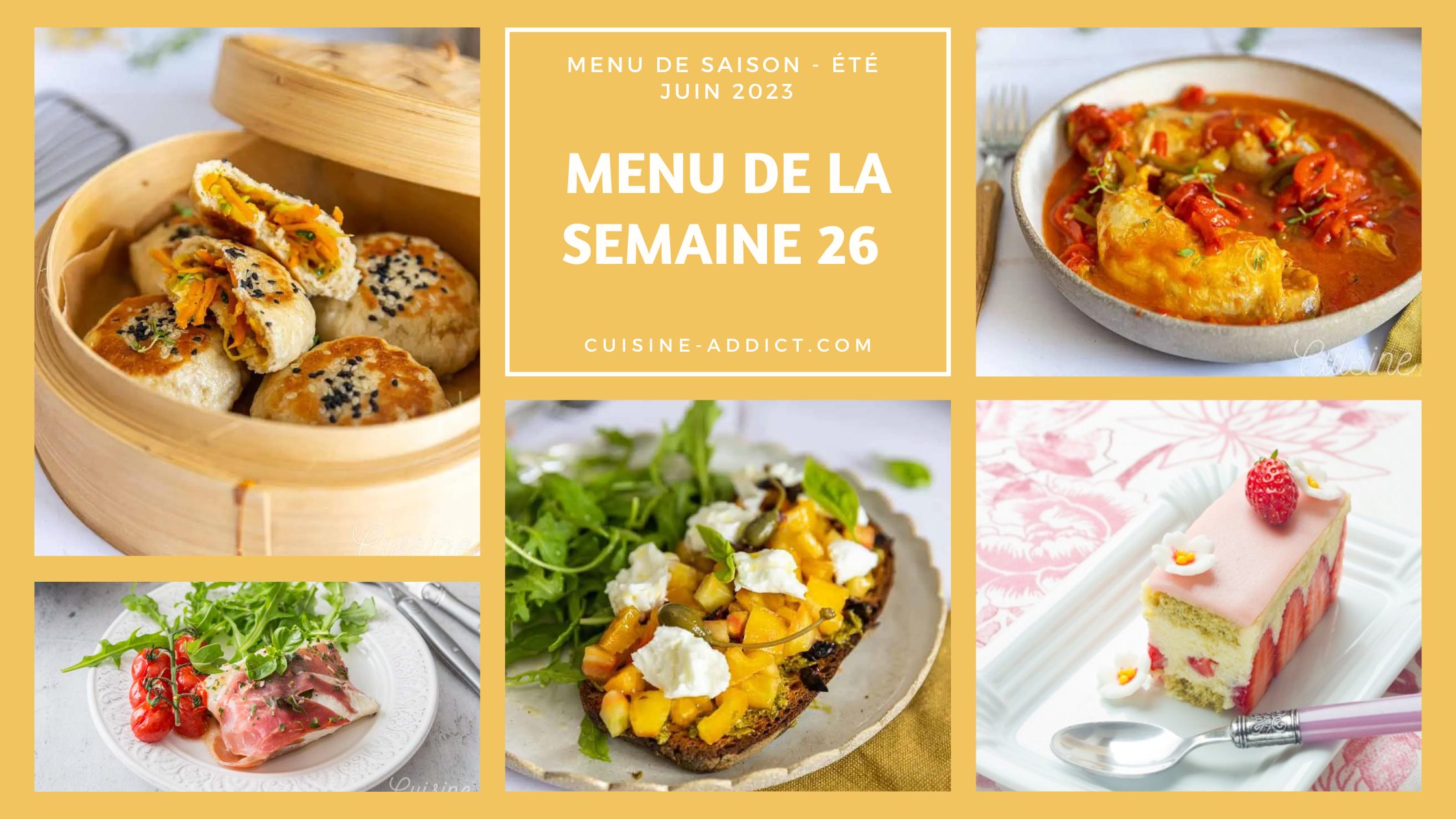 Menu de la semaine 26 - juin 2023