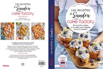 LES RECETTES DE SANDRA AVEC CAKE FACTORY
