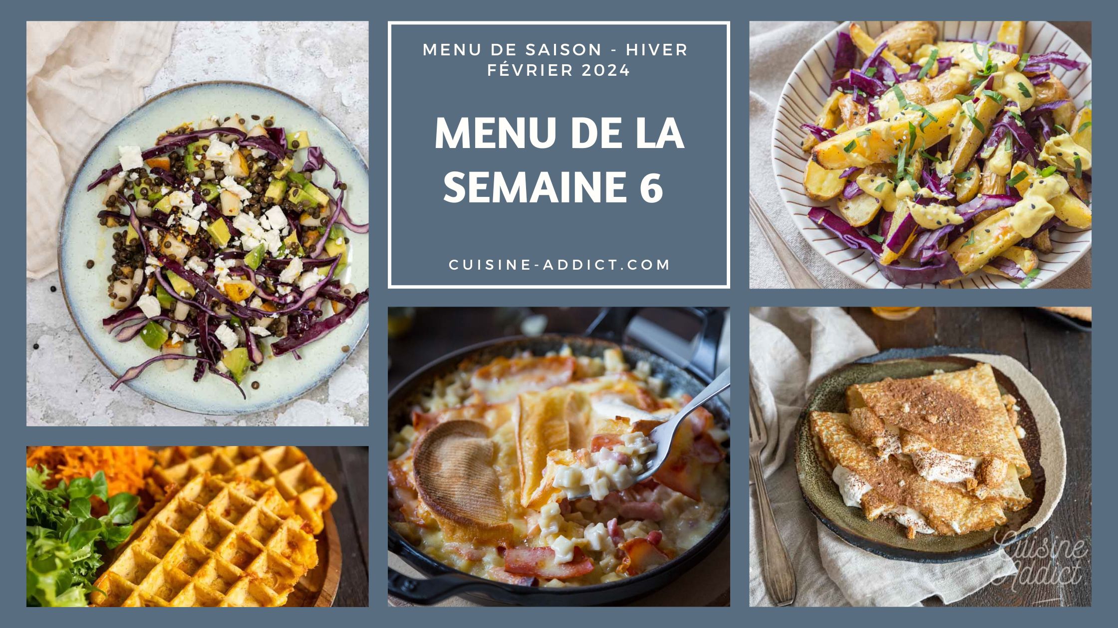 Menu de la semaine 6 - février 2024