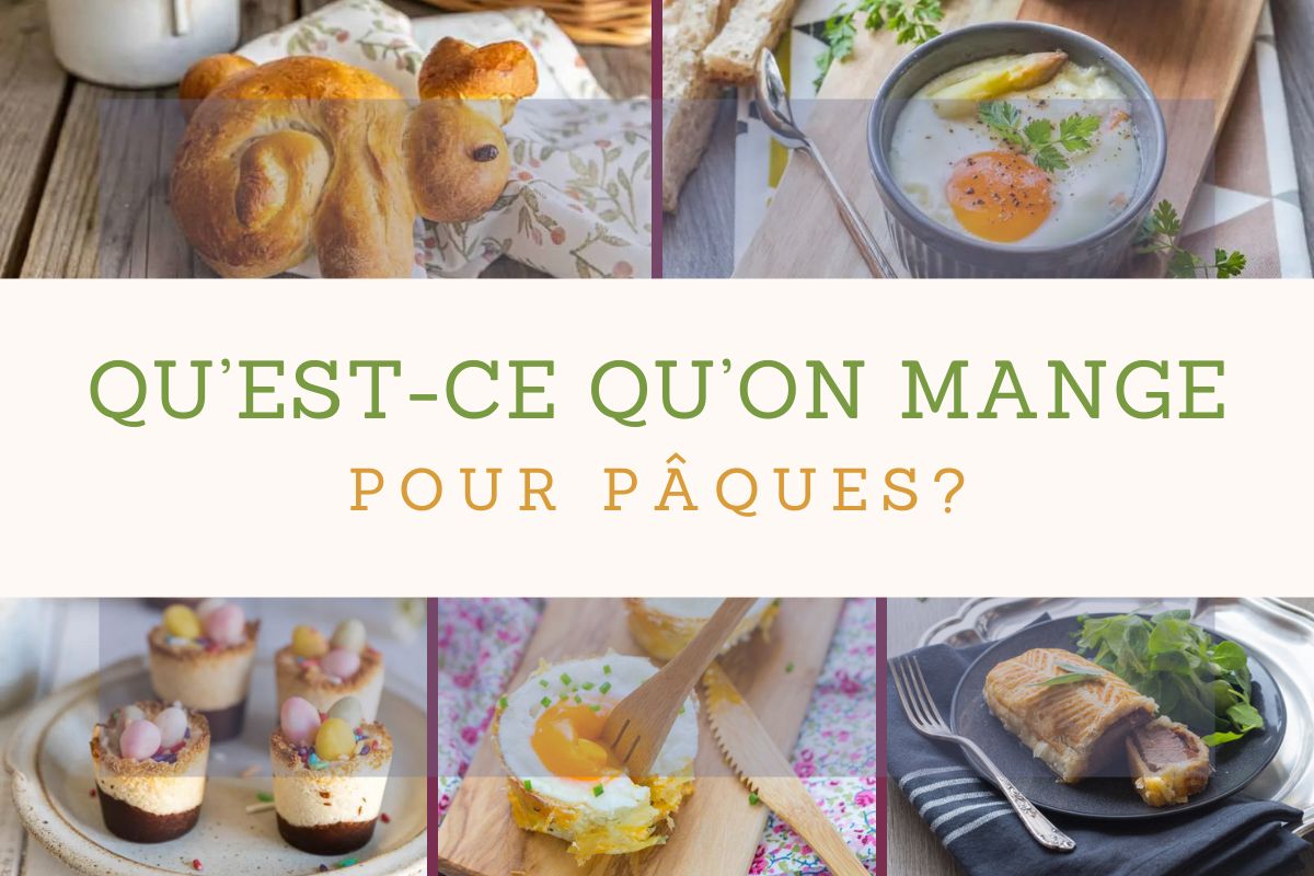 Qu'est-ce qu'on mange pour Pâques ?