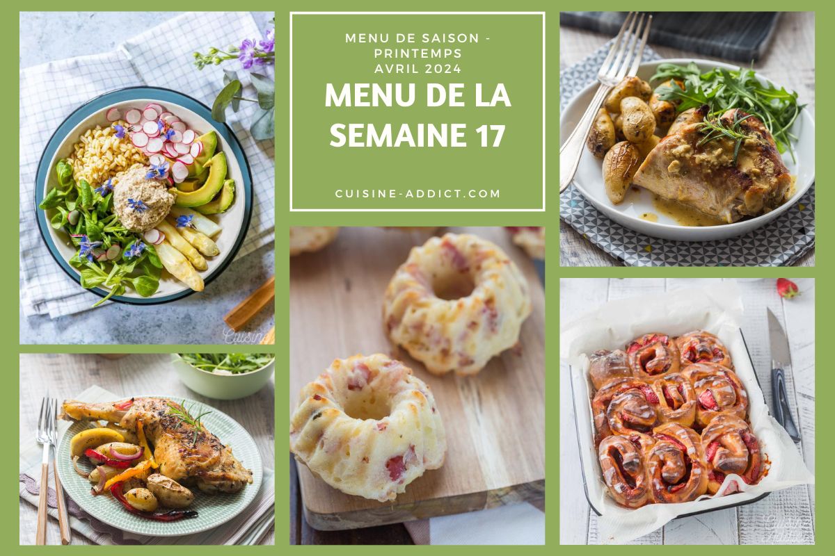 Menu de la semaine 17 - avril 2024